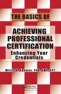 Cover: The Basics of Achieving Professional Certification - CRC Press