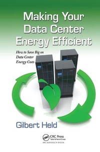 Enlarge image Cover: Making Your Data Center Energy Efficient - CRC Press