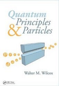 Enlarge image Cover: Quantum Principles and Particles - CRC Press
