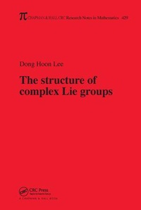 Enlarge image Cover: The Structure of Complex Lie Groups - CRC Press