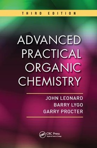 Enlarge image Cover: Advanced Practical Organic Chemistry - CRC Press