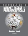 Cover: Introduction to Market Access for Pharmaceuticals - CRC Press