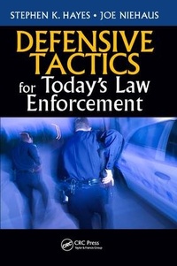 Abbildung von: Defensive Tactics for Today's Law Enforcement - Routledge