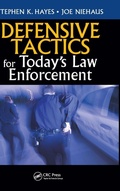 Cover: Defensive Tactics for Today's Law Enforcement - Routledge