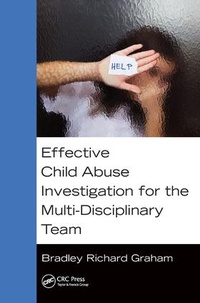 Abbildung von: Effective Child Abuse Investigation for the Multi-Disciplinary Team - Routledge