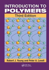 Enlarge image Cover: Introduction to Polymers - CRC Press