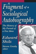 Cover: A Fragment of a Sociological Autobiography - Routledge