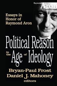 Bild vergrößern Bild: Political Reason in the Age of Ideology - Routledge