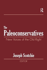 Enlarge image Cover: The Paleoconservatives - Routledge