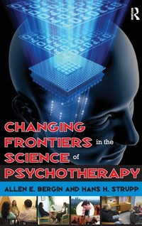 Enlarge image Cover: Changing Frontiers in the Science of Psychotherapy - Routledge