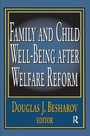 Bild: Family and Child Well-being After Welfare Reform - Routledge