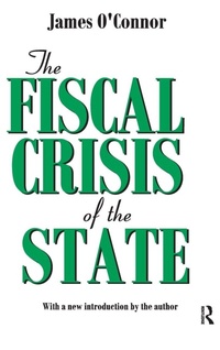 Enlarge image Cover: The Fiscal Crisis of the State - Routledge