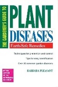 Cover: The Gardener's Guide to Plant Diseases - Storey Publishing LLC