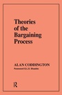 Cover: Theories of the Bargaining Process - Routledge