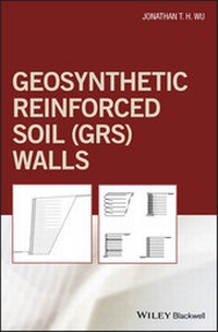 Abbildung von: Geosynthetic Reinforced Soil (GRS) Walls - Wiley