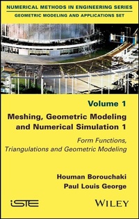 Enlarge image Cover: Meshing, Geometric Modeling and Numerical Simulation 1 - Polity Press