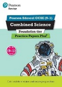 Enlarge image Cover: Pearson REVISE Edexcel GCSE Combined Science (Foundation) Practice Papers Plus - for 2026, 2027 exams - Pearson Education Limited