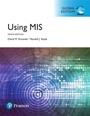 Cover: Using MIS, Global Edition - Pearson Education Limited