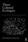 Cover: Three Cultural Ecologies - Routledge
