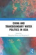 Cover: China and Transboundary Water Politics in Asia - Routledge
