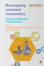 Cover: Re-imagining Contested Communities - Policy Press
