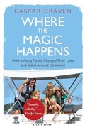 Cover: Where the Magic Happens - Adlard Coles Nautical