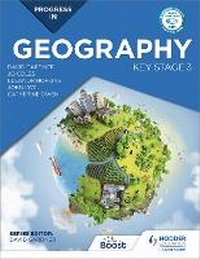 Enlarge image Cover: Progress in Geography: Key Stage 3 - Hodder Education