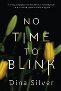 Cover: No Time To Blink - Lake Union Publishing