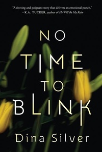 Enlarge image Cover: No Time To Blink - Lake Union Publishing