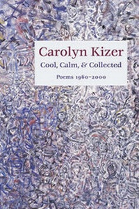 Enlarge image Cover: Cool, Calm, & Collected - Copper Canyon Press