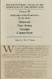 Enlarge image Cover: Ratification by the States Delaware Vol 111 - University of Wisconsin Press
