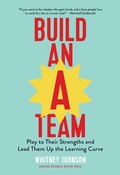 Cover: Build an A-Team - Harvard Business Review Press