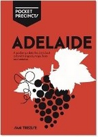 Enlarge image Cover: Adelaide Pocket Precincts - Hardie Grant Explore