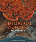 Cover: Geological Wonders of Namibia - Struik Nature