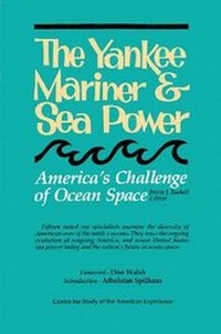 Abbildung von: The Yankee Mariner and Sea Power - Transaction Publishers