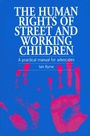 Cover: The Human Rights of Street and Working Children - Practical Action Publishing