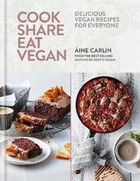 Abbildung von: Cook Share Eat Vegan - Mitchell Beazley