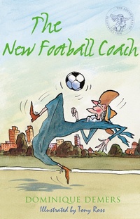 Enlarge image Cover: The New Football Coach - Alma Books Ltd