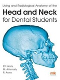 Cover: Living and radiological anatomy of the head and neck for dental students - M&K Publishing, an imprint of M&K Update Ltd