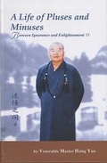 Cover: A Life of Pluses and Minuses - Buddha's Light Publishing