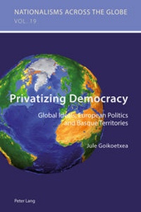 Abbildung von: Privatizing Democracy - Peter Lang Verlag