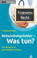 Bild: Behandlungsfehler - was tun? - C.H.BECK
