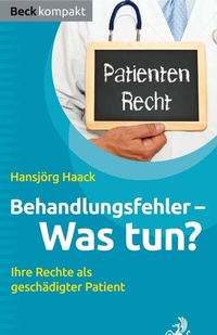 Abbildung von: Behandlungsfehler - was tun? - C.H.BECK