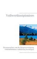 Cover: Vollwertkostpioniere - BoD - Books on Demand