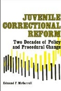 Cover: Juvenile Correctional Reform - State University of New York Press