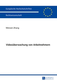 Abbildung von: Videoüberwachung von Arbeitnehmern - Peter Lang Verlag