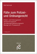 Bild: F&auml;lle zum Polizei- und Ordnungsrecht - Rolf Schmidt Verlag