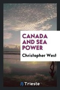 Cover: Canada and Sea Power - Trieste Publishing