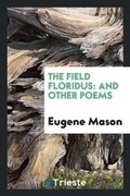Cover: The Field Floridus - Trieste Publishing