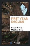 Cover: First Year English - Trieste Publishing